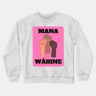 mana wāhine strong woman hands pink design Crewneck Sweatshirt